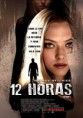 12 Horas – BDRip – Legendado 